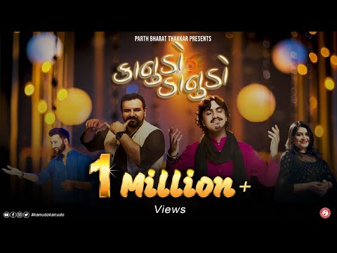 Kanudo Kanudo | Parth Bharat Thakkar | Niren Bhatt | Yashita Sharma Siddharth Bhavsar|Aditya Gadhvi