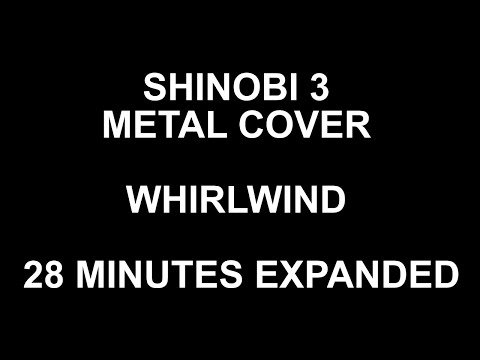 SHINOBI 3 METAL COVER WHIRLWIND 28 MINUTES EXPANDED