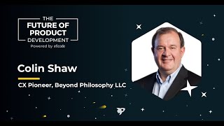 Keynote | Customer experience in B2B and B2C | Colin Shaw | Future of Product Development