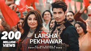 Larsha Pekhawar  Ali Zafar ft Gul Panra & Fort