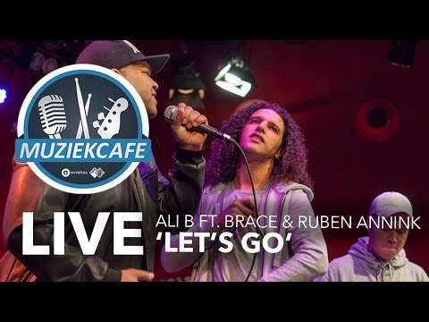 Ali B ft. Brace & Ruben Annink - 'Let's Go' live bij Muziekcafé