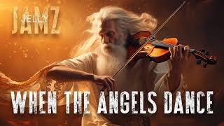 When the Angels Dance
