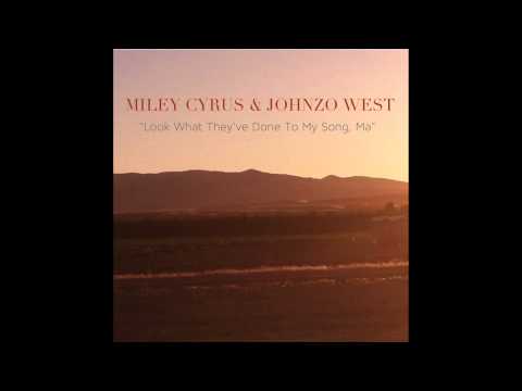 Miley Cyrus featuring Johnzo West - "Look What They've Done To My Song, Ma"