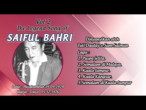 SAIFUL BAHRI VOL 2 - TUTI DAULAY & SAM SAIMUN