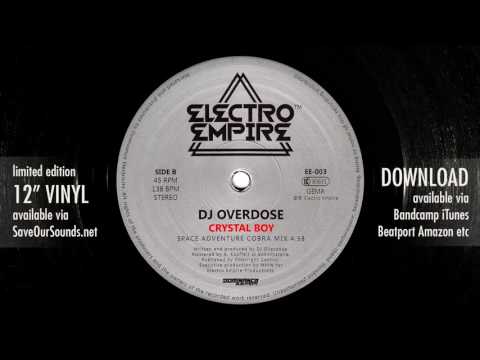 DJ Overdose - Crystal Boy (Electro Empire 003)