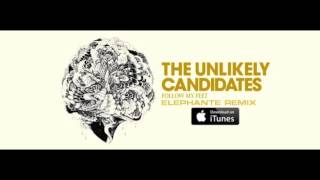 The Unlikely Candidates - Follow My Feet (Elephante Remix) [ATLANTIC]