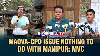 Download lagu MAOVA-CPO ISSUE NOTHING TO DO WITH MANIPUR: MVC mp3