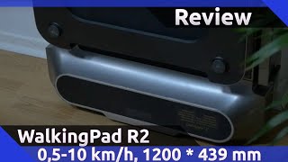 WalkingPad R2 Review (2022)