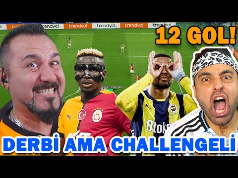 12 GOLLÜ FENERBAHÇE-GALATASARAY DERBİSİ AMA CHALLENGELİ | SESEGEL vs ÜMİDİ KAPIŞMA