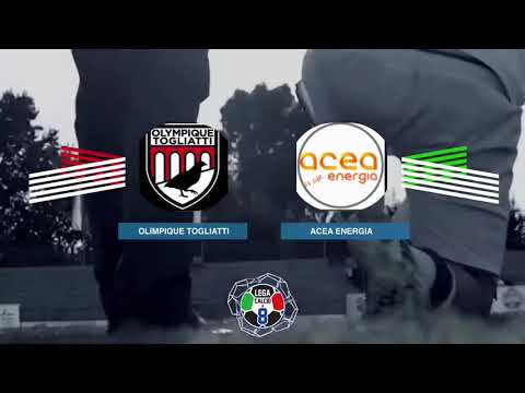 LEGACALCIO8 STAGIONE 21/22 SERIE B: OLIMPIQUE TOGLIATTI - ACEA ENERGIA