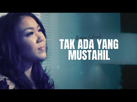 Maria Shandi - Tak Ada Yang Mustahil