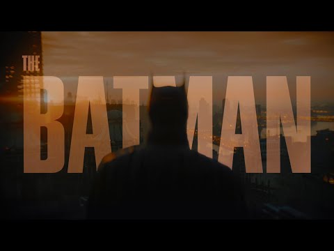 The Cinematography of The Batman | All's Well That Ends Farewell | Movie Edit