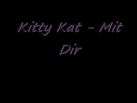 Kitty Kat feat. Sido Mit Dir