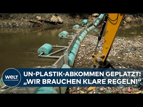 PLASTIKMÜLL-ABKOMMEN GESCHEITERT: UN-Verhandlungen geplatzt! Ölproduzenten gegen neue Regeln