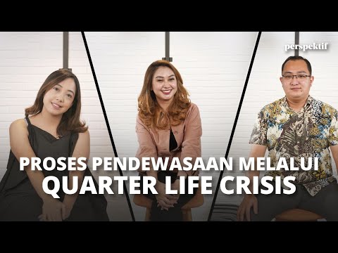 Perspektif Ep. 30 - Proses Pendewasaan Diri Melalui Fase Quarter Life Crisis