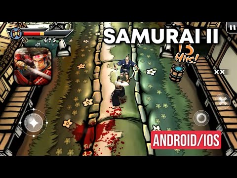 SAMURAI II : VENGEANCE - Gameplay Walkthrough | (Android,Ios)
