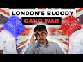 London S Bloody Gang War