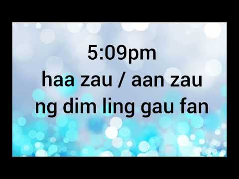 I Can Speak Cantonese: Lesson 4 How To Tell Time