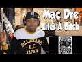 FIRST TIME HEARING- Mac Dre-Lifes A Bitch (REACTION)