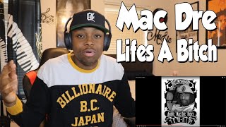 FIRST TIME HEARING- Mac Dre-Lifes A Bitch (REACTION)