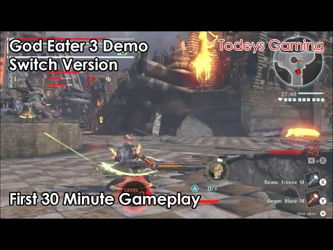 God Eater 3 Demo (Switch Version) First 30 Minute Gameplay
