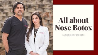 What is Nose Botox? // Gambhir Cosmetic Medicine