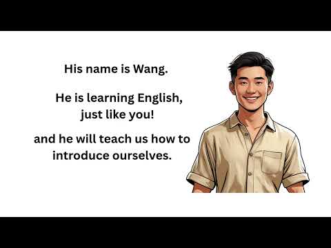 MEET WANG: LEARN TO INTRODUCE YOURSELF!