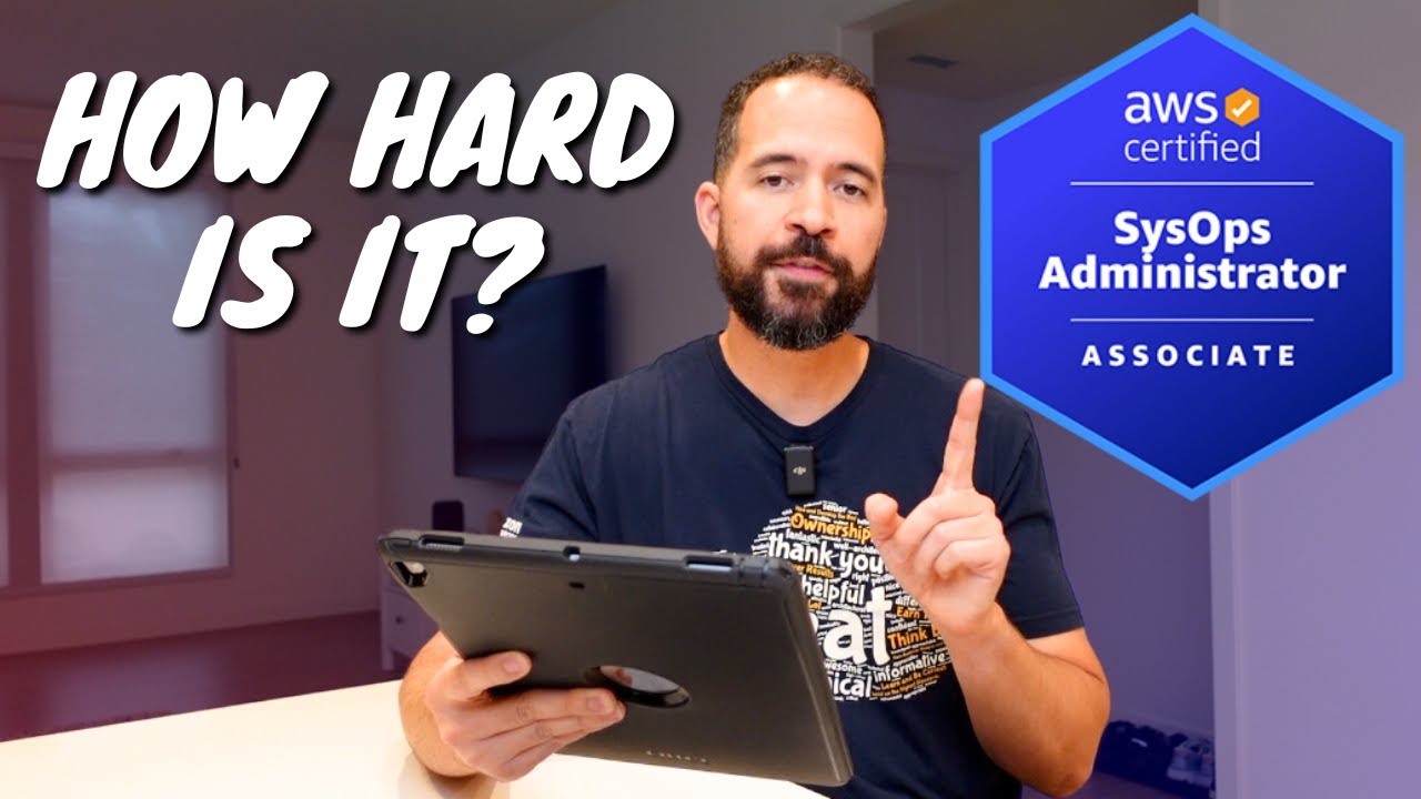 How Hard Is AWS Certified SysOps Administrator Associate SOA-C02