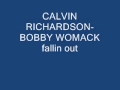calvin richardson fallin out