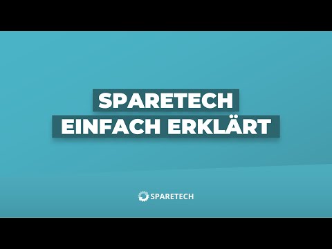 SPARETECH einfach erklärt - Überblick
