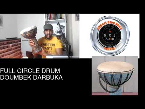 "FULL CIRCLE" DARBUKA REVIEW