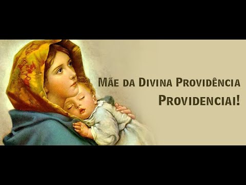 Terço da Divina Providência - Programa Deus Proverá