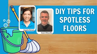 DIY Secrets and Other Tips for Cleaner Floors