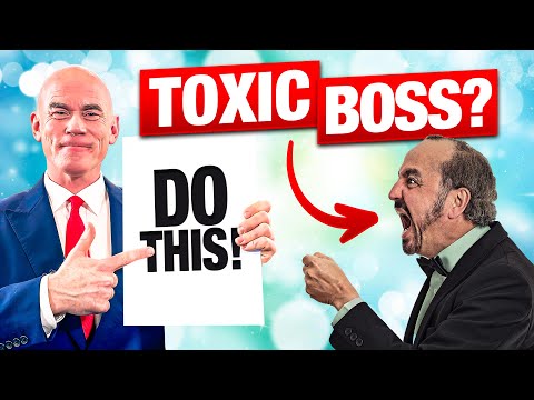 TOXIC BOSS! (How to DEAL WITH a TOXIC BOSS or DIFFICULT MANAGER in 5 Easy Steps!) *SCRIPT INCLUDED!*