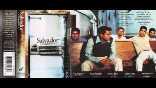 Salvador  - Aint´t It Good