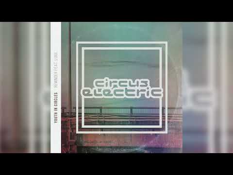 Youth In Circles - Reminder ft. Luigi Neighbours