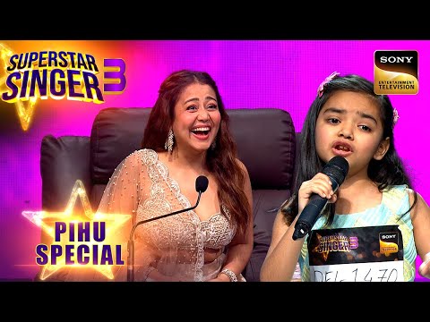 "Piya Tu Ab To Aaja" पर Pihu की इस Cute हरकत ने जीता Neha का दिल | Superstar Singer 3 | Pihu Special
