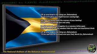 Bahamas National Anthem &quot;March On, Bahamaland&quot; INSTRUMENTAL with lyrics