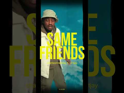 Same Friends - charlieonnafriday ft. Lil Tjay