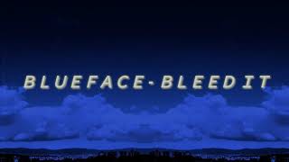 Blueface - Bleed it | lyrics