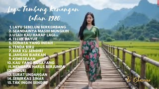 Download lagu LAGU TEMBANG KENANGAN TAHUN 1980 mp3 Download lagu LAGU TEMBANG KENANGAN TAHUN 1980 mp3