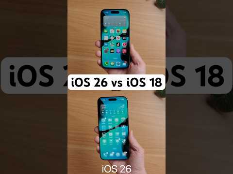 iOS 26 vs iOS 18!
