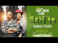 The DiVORCE CLUB S1 E13 Ben 10
