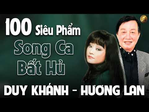 Duy Khánh Hương Lan | 100 Siêu Phẩm Song Ca Nhạc Vàng Xưa Bất Hủ - Chấn Động Con Tim