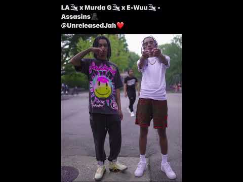 LA x Murda G x E-Wuu - Assasins (Unreleased) (Check Description)