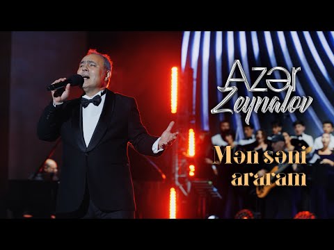Azər Zeynalov — Mən səni araram | "Gilavar" Adlı Solo Konsert | 2024