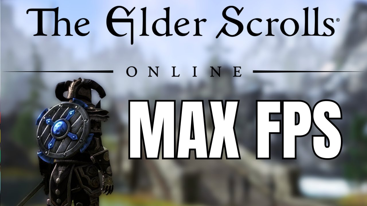 Elder Scrolls Online Best Settings for MAX FPS and QUALITY! ESO