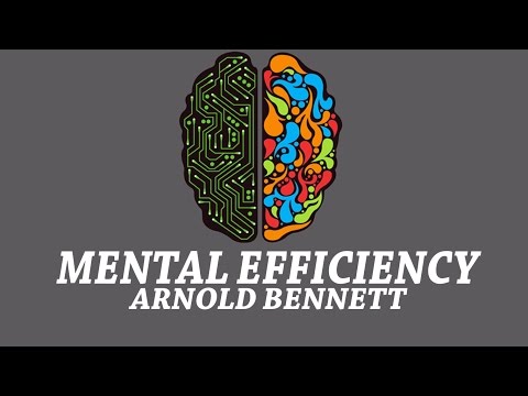 , title : 'Mental Efficiency - Mental Exercises and Mental Energy by Arnold Bennett, | Audiobook | Full | Text'