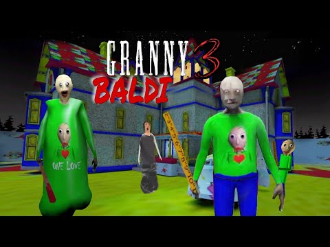 Granny 3 Baldi mode|Bridge escape Full gameplay Baldi Granny Grandpa ki paad nikal di🤣