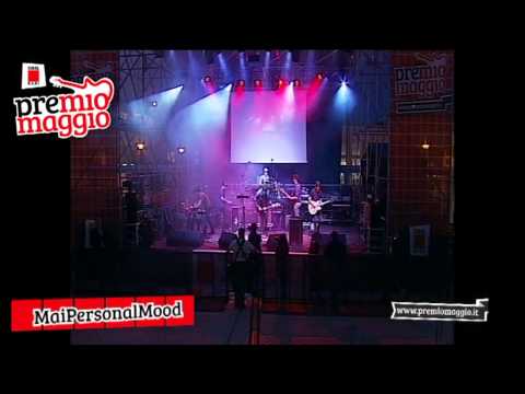 Premio Maggio 2013 - MaiPersonalMood live